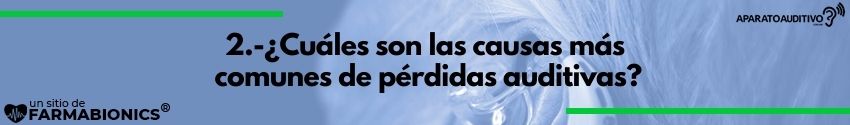 causas de perdida auditiva