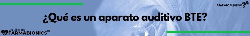 aparato auditivo bte