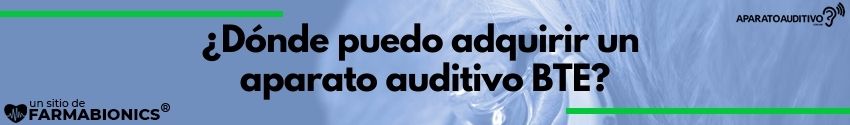 aparato auditivo bte precio