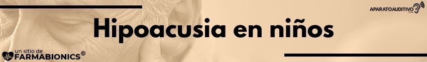 hipoacusia niños