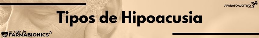 tipos de hipoacusia